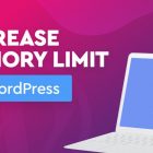 How to Increase the PHP Memory Limit in WordPress