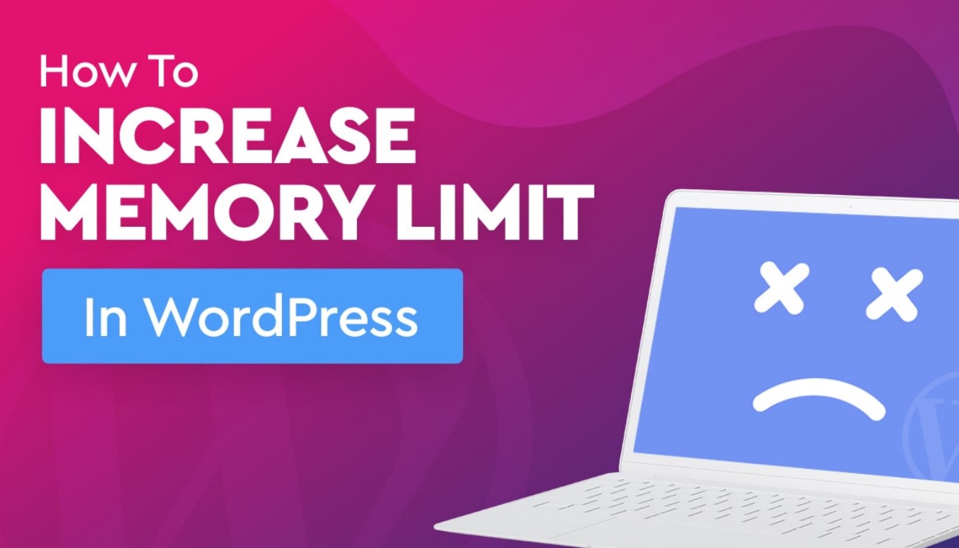 How to Increase the PHP Memory Limit in WordPress